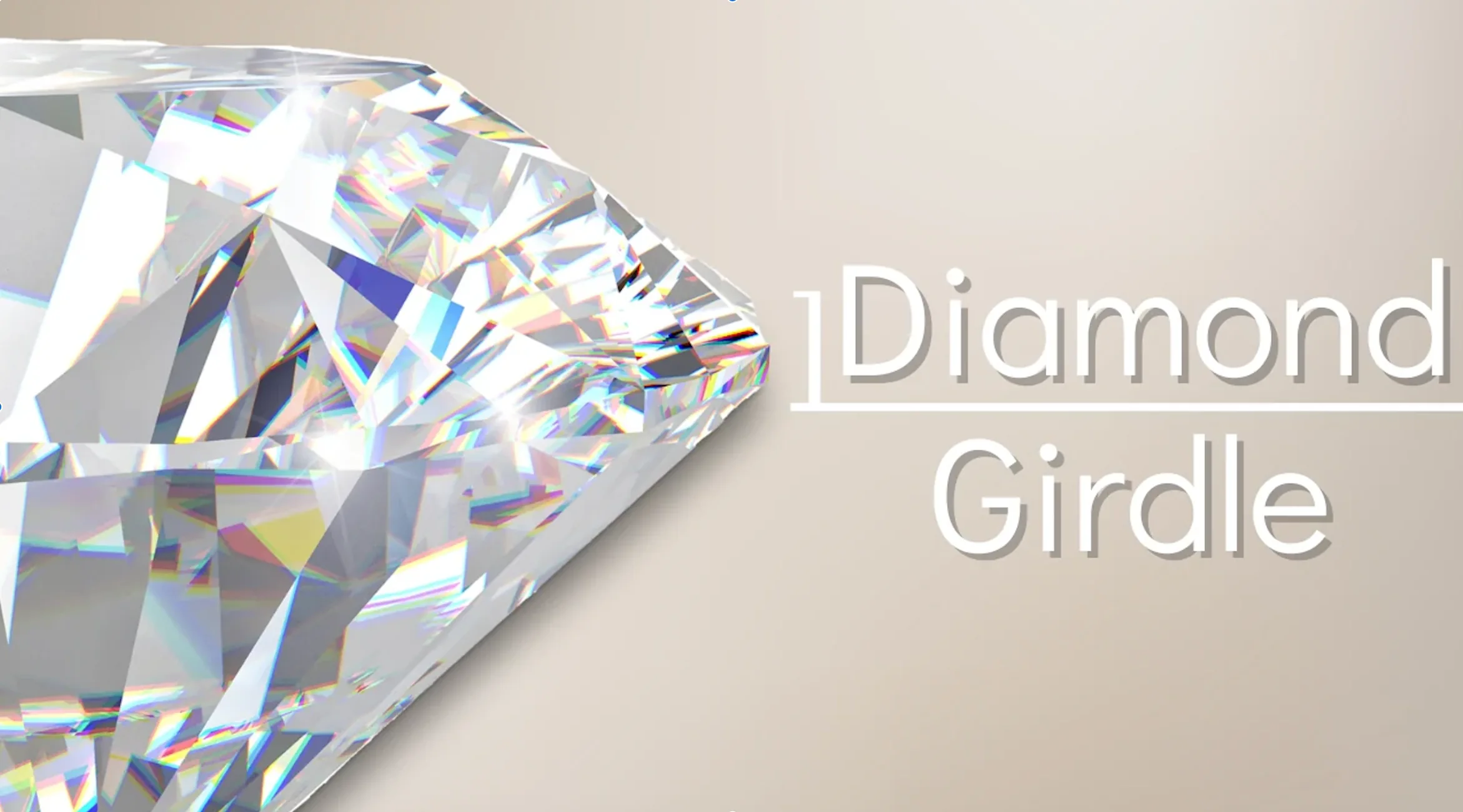 All About Diamond Girdle: Important Tips